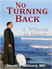 No Turning Back: A Witness To Mercy