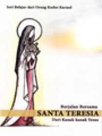 Image of Berjalan Bersama Santa Teresia Dari Kanak-Kanak Yesus