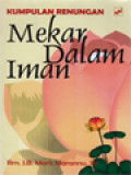 Mekar Dalam Iman: Kumpulan Renungan