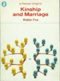 Kinship And Marriage: An Anthropological Perspective