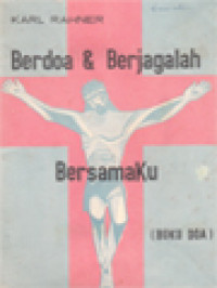 Berdoa Dan Berjagalah Bersamaku (Buku Doa)