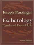 Eschatology: Death And Eternal Life