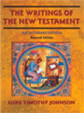 The Writings Of The New Testament: An Interpretation