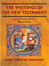 Image of The Writings Of The New Testament: An Interpretation