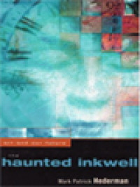 Image of The Haunted Inkwell: Art And Our Future