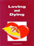 Loving And Dying