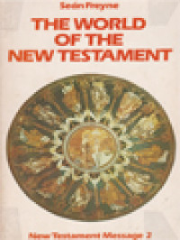 The World Of The New Testament