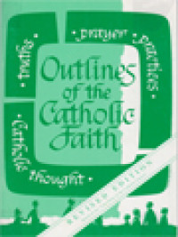 Image of Outlines Of The Catholic Faith: Teachings, Beliefs, Practices, Prayers