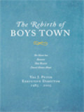 The Rebirth Of Boys Town: The Heart Has Reasons That Reason Doesn't Know About