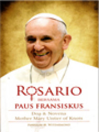 Image of Rosario Bersama Paus Fransiskus: Doa & Novena Mother Mary Untier Of Knots