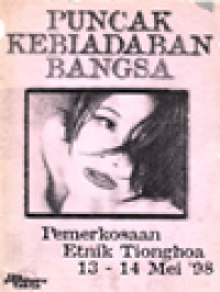 Puncak Kebiadaban Bangsa: Perkosaan Etnik Tionghoa 13-14 Mei 1998