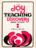 The Joy Of Teaching Discovery Bible Study