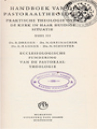 Image of Handboek Van De Pastoraaltheologie: Praktische Theologie Over De Kerk In Haar Huidige Situatie III. Ecclesiologische Fundering Van De Pastoraal Theologie