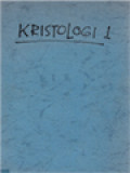 Teologi Dogmatika - Kristologi I