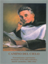 Camino Del Cielo: Pensamientos Espirituales Del Beato Tito Brandsma, Carmelita (1881-1942) Periodista Y Mártir