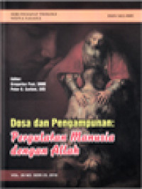 Image of Dosa Dan Pengampunan: Pergulatan Manusia Dengan Allah (25) / Gregorius Pasi, Peter Bruno Sarbini (Editor); Citra Gereja Yang Rahim (229-234); Kerahiman Dan Keadilan (235-241)