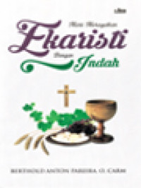 Image of Mari Merayakan Ekaristi Dengan Indah