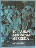 30 Tahun Indonesia Merdeka