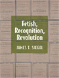 Fetish, Recognition, Revolution