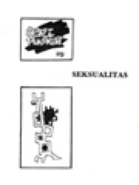 Image of Seksualitas: Uraian Mengenai Seksualitas Berupa Terdjemahan Dari Katekismus Belanda 'Pengabaran Iman Bagi Orang-Orang Dewasa' 1966