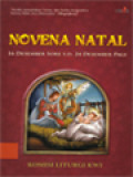 Novena Natal: 16 Desember Sore s.d. 24 Desember Pagi