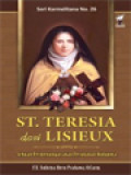 St. Teresia Dari Lisieux: Sebuah Permenungan Akan Perubahan Hidupnya (26)