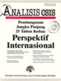 Analisis CSIS: Pembangunan Jangka Panjang 25 Tahun Kedua: Perspektif Internasional