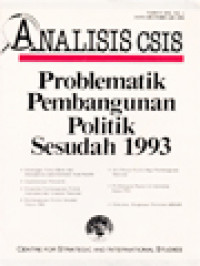 Image of Analisis CSIS: Problematik Pembangunan Politik Sesudah 1993