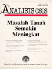 Analisis CSIS: Masalah Tanah Semakin Meningkat