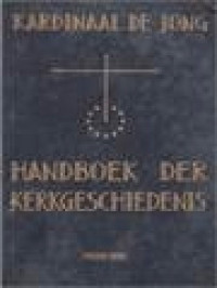 Handboek Der Kerkgeschiedenis IV: De Nieuwste Tijd (1789-1949)