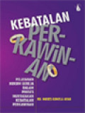 Kebatalan Perkawinan: Pelayanan Hukum Gereja Dalam Proses Menyatakan Kebatalan Perkawinan