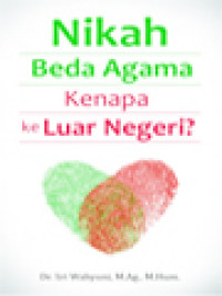 Nikah Beda Agama Kenapa Ke Luar Negeri?