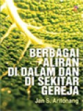 Berbagai Aliran Di Dalam Dan Di Sekitar Gereja