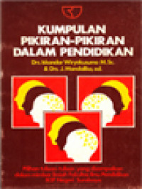 Kumpulan Pikiran-Pikiran Dalam Pendidikan / Iskandar Wiryokusumo, J. Mandalika (Editor)