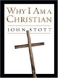 Why I Am A Christian