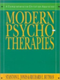 Modern Psychotherapies: A Comprehensive Christian Appraisal