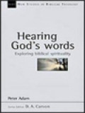 Hearing God's Words: Exploring Biblical Spirituality