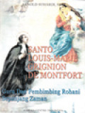 Santo Louis-Marie Grignion De Montfort: Guru Dan Pembimbing Rohani Sepanjang Zaman