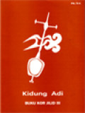 Kidung Adi III: Tema-Tema Mirunggan Saha Mazmur - Buku Kor, Kalebu Ayat-Ayat Solo - PML 7-K