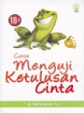 Cara Menguji Ketulusan Cinta