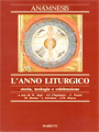 Anamnesis 6: La Liturgico, Storia, Teologia E Celebrazione