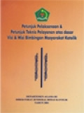 Petunjuk Pelaksanaan & Petunjuk Teknis Pelayanan Atas Dasar Visi & Misi Bimbingan Masyarakat Katolik