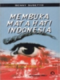 Membuka Mata Hati Indonesia