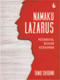 Namaku Lazarus: Merangkul Bisikan Kerahiman