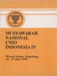 Image of Musyawarah Nasional Unio Indonesia IV: Wisma Salam, Magelang, 24-27 Juni 1992