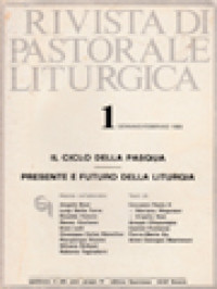 Rivista Di Pastorale Liturgica 1: Il Ciclo Della Pasqua - Presente E Futuro Della Liturgia