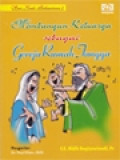 Membangun Keluarga Sebagai Gereja Rumah Tangga