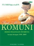 Siap Menyambut Komuni: Buku Pegangan Pembina, Sesuai Dengan TPE 2005