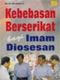 Kebebasan Berserikat Bagi Imam Diosesan