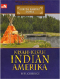 Image of Cerita Rakyat Dunia: Kisah-Kisah Indian Amerika